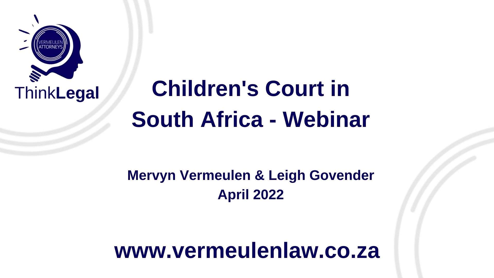 Children’s Court 101 – ThinkLegal Webinar